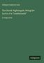 Text: William Frederick Kirk, The Norsk Nightingale; Being the Lyrics of a "Lumberyack", in large print. Grüner Hintergrund.