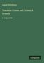August Strindberg: There Are Crimes and Crimes; A Comedy, Buch