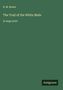 Grüner Hintergrund mit Schrift: "B. M. Bower", "The Trail of the White Mule", "in large print". Unten rechts: "Antigonos"., Buch