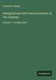 Buchtitel: "Seeing Europe with Famous Authors; In Ten Volumes, Volume 3 - in large print" von Francis W. Halsey. Unten rechts: Antigonos-Logo. Hintergrund: Dunkelgrün.