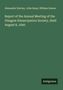 Alexander Harvey: Report of the Annual Meeting of the Glasgow Emancipation Society, Held August 8, 1840, Buch