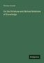 Thomas Arnold: On the Divisions and Mutual Relations of Knowledge, Buch