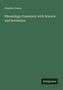 Charles Cowan: Phrenology Consistent with Science and Revelation, Buch