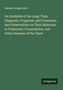Samuel Dougan Bird: On Hydatids of the Lung. Their Diagnosis, Prognosis, and Treatment, and Observations on Their Relations to Pulmonary Consumption, and Other Diseases of the Chest, Buch