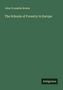 John Croumbie Brown: The Schools of Forestry in Europe, Buch