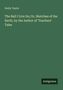 Emily Taylor: The Ball I Live On; Or, Sketches of the Earth, by the Author of 'Teachers' Tales, Buch