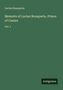 Lucien Bonaparte: Memoirs of Lucien Bonaparte, Prince of Canino, Buch