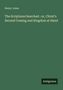 Text: "Henry Jones. The Scriptures Searched: or, Christ's Second Coming and Kingdom at Hand. Antigonos." Grüner Hintergrund.