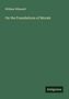 William Whewell: On the Foundations of Morals, Buch