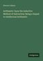 Warren Colburn: Arithmetic Upon the Inductive Method of Instruction: Being a Sequel to Intellectual Arithmetic, Buch