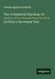 Charles Augustus Goodrich: The Ecclesiastical Class Book, Or, History of the Church: From the Birth of Christ to the Present Time, Buch