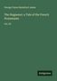 George Payne Rainsford James: The Huguenot: a Tale of the French Protestants, Buch
