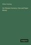 Willem Vissering: On Chinese Currency. Coin and Paper Money, Buch