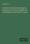 George Oliver: Collections Towards Illustrating the Biography of the Scotch, English, and Irish Members of the Society of Jesus, Buch