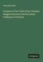 Titel: "Evidence of the Truth of the Christian Religion Derived From the Literal Fulfilment of Prophecy" von Alexander Keith. , Buch