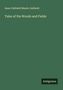 Anne Caldwell Marsh-Caldwell: Tales of the Woods and Fields, Buch