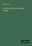 Hannah Lee: The Life and Times of Thomas Cranmer, Buch