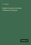 Auf grünem Hintergrund steht: "C. P. Mason, English Grammar Including Grammatical Analysis". Unten rechts: "Antigonos"., Buch