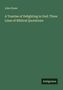 John Howe: A Treatise of Delighting in God: Three Lines of Biblical Quotations, Buch