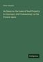 Peter Jeremie: An Essay on the Laws of Real Property in Guernsey: And Commentary on the Present Laws, Buch