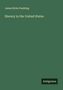 James Kirke Paulding: Slavery in the United States, Buch