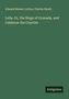 Edward Bulwer Lytton: Leila. Or, the Siege of Granada, and Calderon the Courtier, Buch