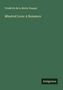 Friedrich de la Motte Fouqué: Minstrel Love: A Romance, Buch