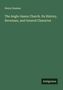 Henry Soames: The Anglo-Saxon Church. Its History, Revenues, and General Character, Buch