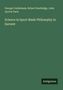 Text: "George Cruikshank, Robert Routledge, John Ayrton Paris. Science in Sport Made Philosophy in Earnest. Antigonos." Hintergrund: grün., Buch