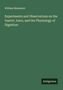 William Beaumont: Experiments and Observations on the Gastric Juice, and the Physiology of Digestion, Buch