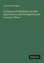 Oben steht "Augustus De Morgan". Groß: "An Essay on Probabilities, and their Application to Life Contingencies and Insurance Offices". Unten rechts: "Antigonos". Hintergrund grün., Buch