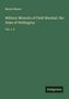 Moyle Sherer: Military Memoirs of Field Marshal, the Duke of Wellington, Buch