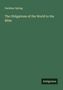 Gardiner Spring: The Obligations of the World to the Bible, Buch