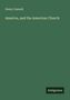 Henry Caswall: America, and the American Church, Buch