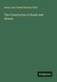 Henry Law: The Construction of Roads and Streets, Buch
