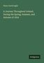 Henry David Inglis: A Journey Throughout Ireland, During the Spring, Summer, and Autumn of 1834, Buch