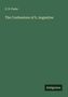 E. B. Pusey: The Confessions of S. Augustine, Buch