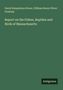 David Humphreys Storer: Report on the Fishes, Reptiles and Birds of Massachusetts, Buch