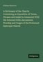 William Staunton: A Dictionary of the Church: Containing an Exposition of Terms, Phrases and Subjects Connected With the External Order,Sacraments, Worship and Usages of the Protestant Episcopal Church, Buch