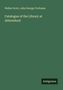 Walter Scott: Catalogue of the Library at Abbotsford, Buch
