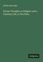 William Beveridge: Private Thoughts on Religion: and a Christian Life, in Two Parts, Buch, Buch
