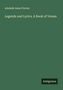Adelaide Anne Procter: Legends and Lyrics. A Book of Verses, Buch