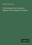 Charles Henry Parry: The Parliament and Councils of England, Chronologically Arranged, Buch