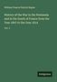 William Francis Patrick Napier: History of the War in the Peninsula and in the South of France from the Year 1807 to the Year 1814, Buch