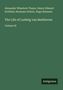 Autoren: A.W. Thayer, H.E. Krehbiel, H. Deiters, H. Riemann. Titel: The Life of Ludwig van Beethoven, Volume III.