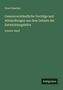 Ernst Haeckel: Gemeinverständliche Vorträge und Abhandlungen aus dem Gebiete der Entwicklungslehre, Buch