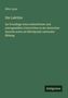 "Die Lektüre" von Otto Lyon: Grundlage für einheitlichen und naturgemäßen Unterricht in deutscher Sprache. Unten rechts steht "Antigonos"., Buch