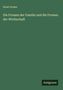 Ernst Grosse: Die Formen der Familie und die Formen der Wirthschaft, Buch