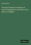 Otto Pfleiderer: The Early Christian Conception of Christ Its Significance and Value in the History of Religion, Buch