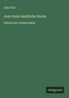 Jean Paul: Jean Pauls sämtliche Werke, Buch